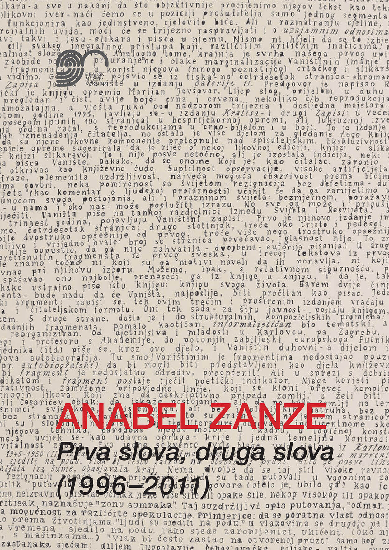 2011. PRVA SLOVA, DRUGA SLOVA (1996-2011), Gradski muzej Karlovac, Karlovac 